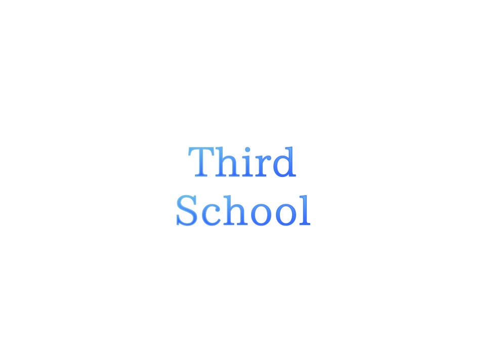 Third School